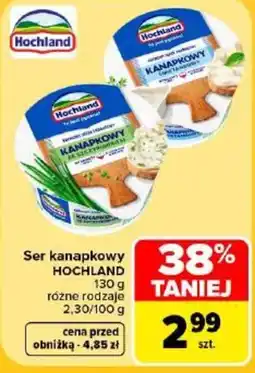Carrefour Ser kanapkovy Hochland oferta