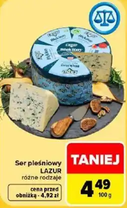 Carrefour Ser pleśniowy LAZUR oferta