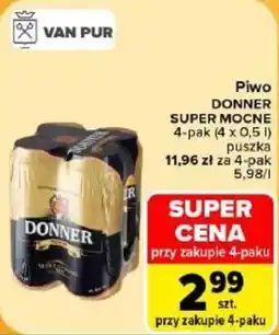 Carrefour Piwo DONNER SUPER MOCNE oferta
