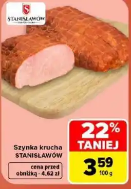 Carrefour Szynka krucha STANISŁAWÓW oferta