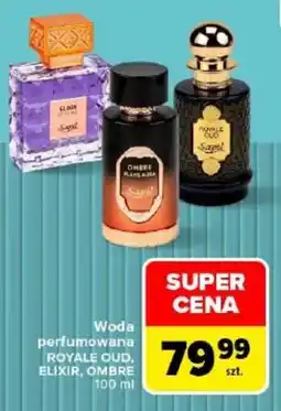 Carrefour Woda perfumowana ROYALE OUD, ELIXIR, OMBRE oferta