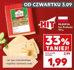 Kaufland MLEKPOL Ser Podlaski 100 g oferta