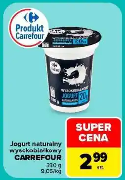 Carrefour Jogurt naturalny wysokobiałkowy CARREFOUR oferta