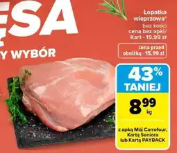 Carrefour łopatka wieprzowa oferta