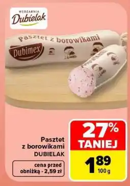 Carrefour Pasztet z borowikami DUBIELAK oferta