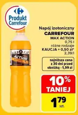 Carrefour Napój izotoniczny CARREFOUR MAX ACTION oferta