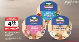 Netto Ser topiony HOCHLAND oferta
