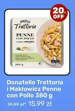 Biedronka Donatello Trattoria i Makłowicz Penne con Pollo 380 g oferta