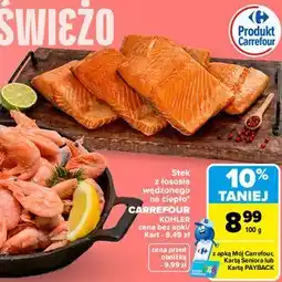 Carrefour Stek z łososia wędzonego na ciepło KOHLER oferta