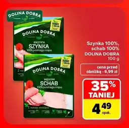Carrefour Szynka 100% Dolina Dobra oferta
