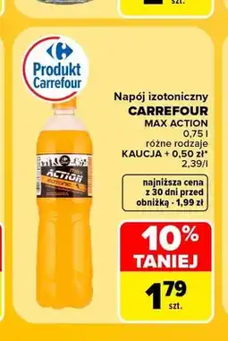 Carrefour Napój izotoniczny Carrefour Max Action oferta