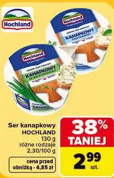 Carrefour Ser kanapkowy HOCHLAND oferta