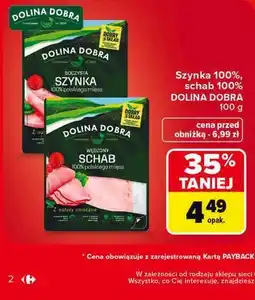 Carrefour Szynka 100%, schab 100% DOLINA DOBRA oferta