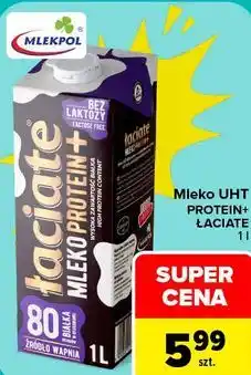 Carrefour Mleko UHT PROTEIN+ ŁACIATE oferta