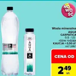 Carrefour Woda mineralna AQUA CARPATICA oferta