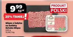 Netto Mięso z indyka na kotlety Sztuka Mięsa oferta