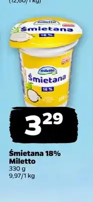 Netto Śmietana Miletto 18% oferta
