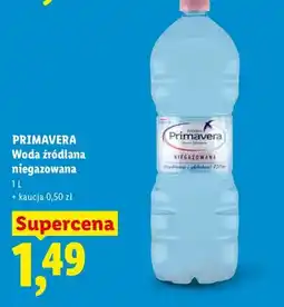 Lidl Woda źródlana niegazowana Primavera oferta