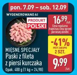 ALDI MIĘSNE SPECJAŁY Paski z fileta z piersi kurczaka oferta