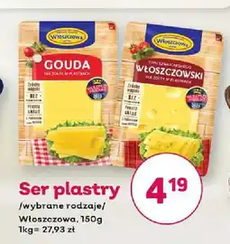 Bliski Ser w plastrach Włoszczowa oferta