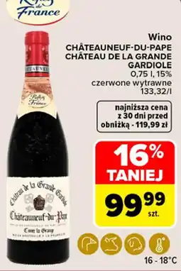 Carrefour Wino CHÂTEAUNEUF-DU-PAPE CHÂTEAU DE LA GRANDE GARDIOLE oferta