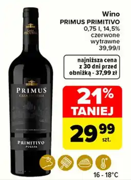 Carrefour Wino PRIMUS PRIMITIVO oferta