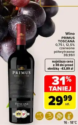 Carrefour Wino PRIMUS TOSCANA oferta