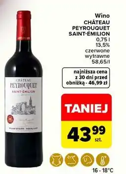 Carrefour Wino Chateau Peyrouquet Saint-Emilion oferta