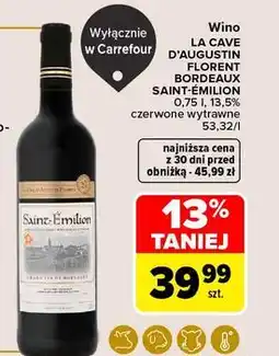 Carrefour Wino La Cave D'augustin Florent Bordeaux Superieur oferta