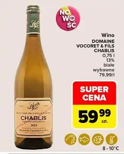 Carrefour Wino wytrawne Chablis Domaine Vocoret & Fils oferta