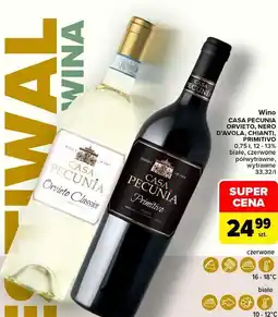 Carrefour Wino półwytrawne Casa Pecunia Primitivo oferta