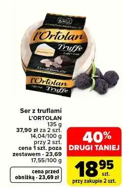 Carrefour Ser z truflami L'ortolan oferta