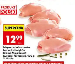 Biedronka Mięso z uda kurczaka bez antybiotyków Kraina Mięs Select Kurczak farmerski oferta