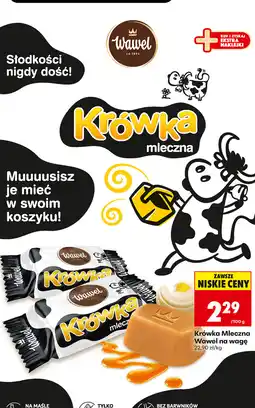 Biedronka Krówka Mleczna Wawel na wagę oferta