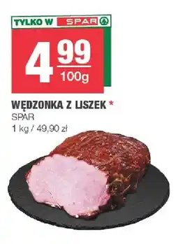Spar Wędzonka z Liszek SPAR oferta