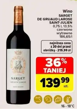 Carrefour Wino SARGET DE GRUAUD LAROSE SAINT-JULIEN oferta