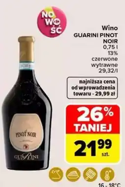 Carrefour Wino GUARINI PINOT NOIR oferta