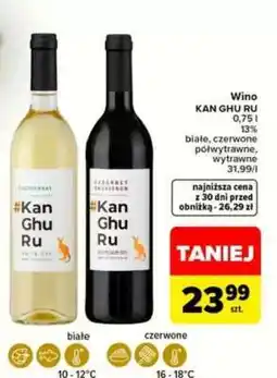 Carrefour Wino KAN GHU RU oferta