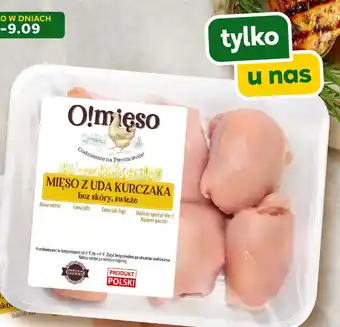 O!mięso Mięso z uda kurczaka bez skóry, świeże