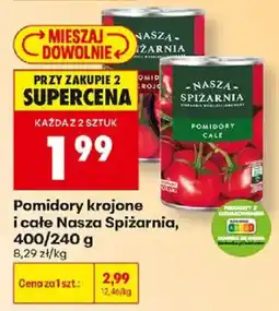 Biedronka Pomidory krojone i całe Nasza Spiżarnia oferta