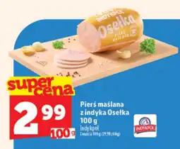 Topaz Express Pierś maślana z indyka Osetka oferta