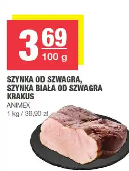 EuroSPAR Szyńka od Szwagra, Szyńka Biała od Szwagra Krakus Animex oferta