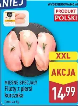ALDI MIĘSNE SPECJAŁY Filety z piersi kurczaka oferta