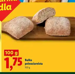 Lidl Bułka pełnoziarnista oferta