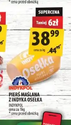 Arhelan Pierś maślana z indyka Osełka Indykpol oferta
