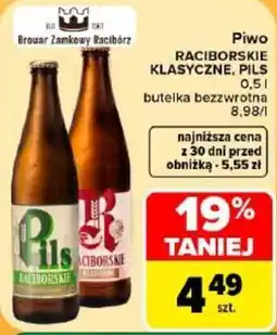 Carrefour Market Piwo Raciborskie Klasyczne Pils oferta