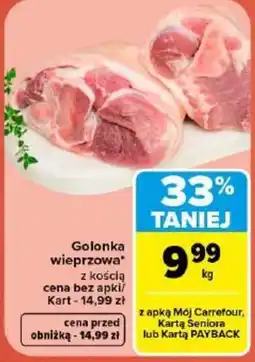 Carrefour Market Golonka wieprzowa* z kośćią oferta