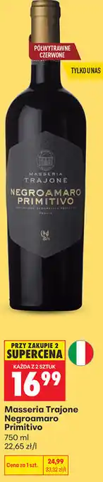 Biedronka Masseria Trajone Negroamaro Primitivo oferta
