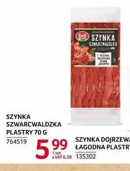 Selgros Szynka szwarcwaldzka plastry Bell oferta
