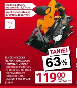 Selgros Pilarka tarczowa akumulatorowa Black + Decker oferta